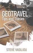 Geotravel: Tips and Stories