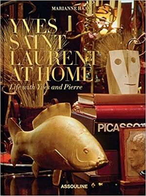 Yves Saint Laurent at home