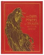 Dark Powers of Tolkien Deluxe Edition (Deluxe Tolkien)