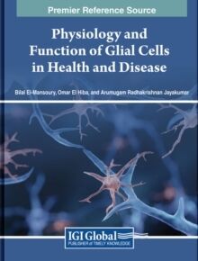 Physiology and Function of Glial Cells in Health and Disease