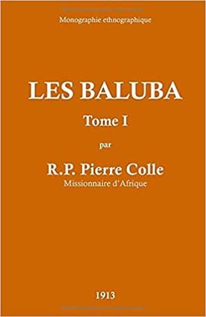 Les Baluba, Tome 1