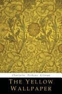 The Yellow Wallpaper