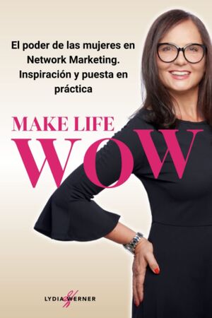 Make Life WOW