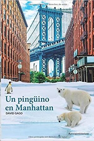 Un pingüino en Manhattan