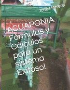 ACUAPONIA Fórmulas y Cálculos para un sistema Exitoso!