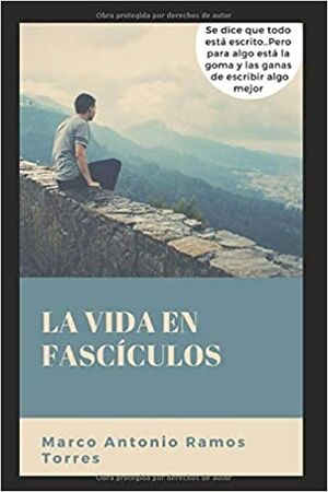 La vida en fascículos