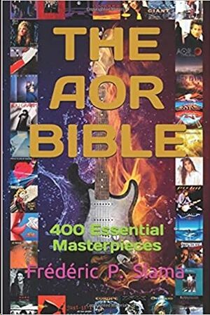 The AOR Bible: 400 Essential Masterpieces