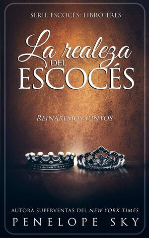 La Realeza del escoces: Volume 3