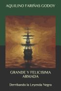 Grande y felicisima armada