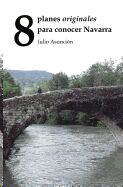 8 planes originales para conocer Navarra: