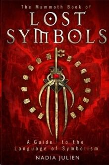 The Mammoth Book of Lost Symbols: