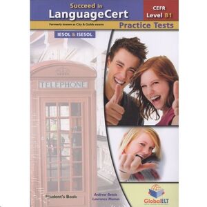 Succeed in LanguageCert - CEFR B1  6 Practice  Tests - Self Study Edition