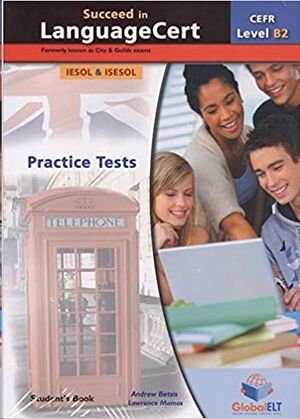 Succeed in Language CERT - CEFR B2  12 Practice Tests - Self Study Edition