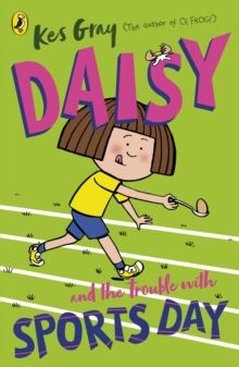 Daisy and the Trouble with Sports Day