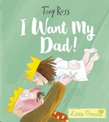 I Want My Dad!