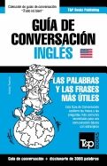Guía de Conversación Español-Inglés y vocabulario temático de 3000 palabras