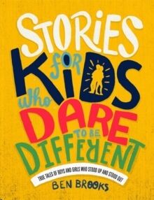 Stories for Kids Who Dare to be Different