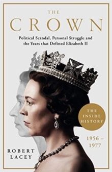 The Crown : 1956-1977