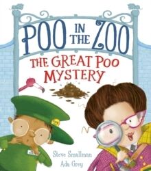 Poo in the Zoo: The Great Poo Mystery (0-5 años)