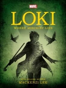 Marvel Loki Where Mischief Lies