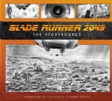Blade Runner 2049 : The Storyboard