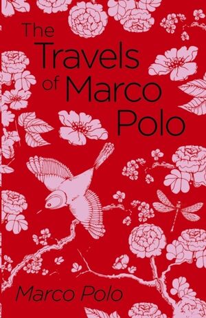 The Travels of Marco Polo : The Venetian
