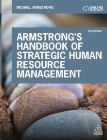 Armstrong's Handbook of Strategic Human Resource Management
