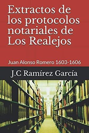 Extractos de los protocolos notariales de Los Realejos Vol. 1