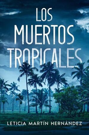 Los muertos tropicales