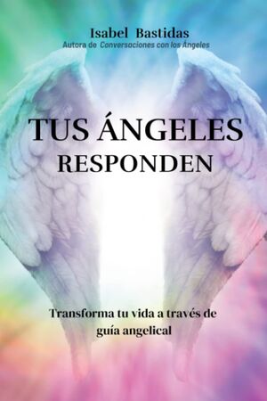 Tus Ángeles Responden