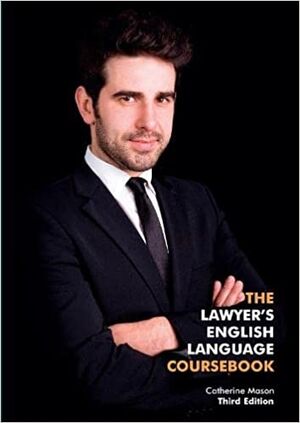 The Lawyer's English Language Coursebook