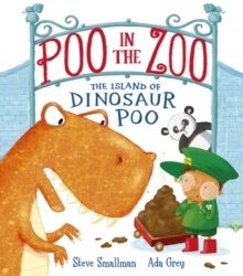Poo in the Zoo: The Island of Dinosaur Poo (0-5 años)
