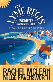 The Lyme Regis Women's Swimming Club 1 : A Twisty Dorset Mystery