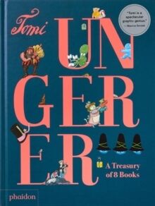 Tomi Ungerer: A Treasury of 8 Books