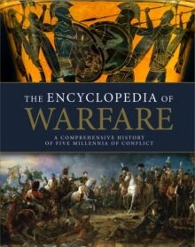 The Encyclopedia of Warfare