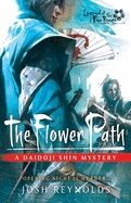 The Flower Path: A Legend of the Five Rings Novel