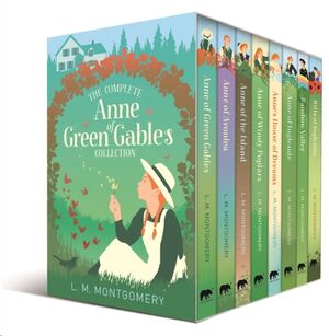 The Complete Anne of Green Gables Collection