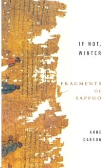 If Not, Winter: Fragments Of Sappho