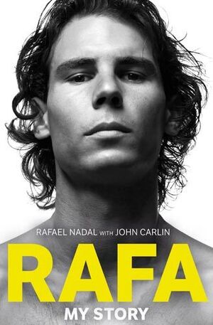 Rafa: My Story