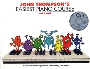 John Thompson's Easiest Piano Course 1 - Book+CD