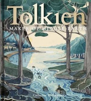 Tolkien - Maker of the Middle Earth