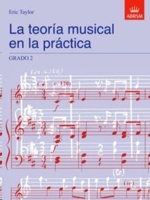 La Teoria Musical en la Practica Grado 2