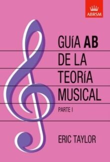 Guia AB de la Teoria Musical Parte I