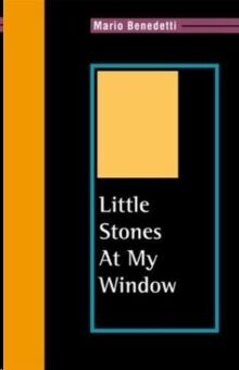 Little Stones at My Window (ed. ing.espa)