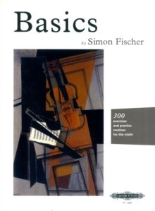 Basics (Violin) : 300 Excercises and Practice Routines for the Violin