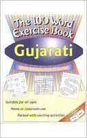 The 100 Word Exercise Book: Gujarati - ABG0055