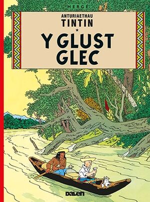 Tintin 06/Y Glust Glec (Galés-Welsh)
