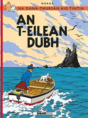 Tintin 07 / An t-Eilean Dubh (Gaélico)