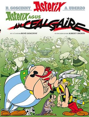 Asterix 15: Asterix Agus an Cealgaire (Gaélico)