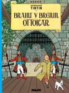 Tintin 08: Braint y Brenin Ottokar (Galés-Welsh)